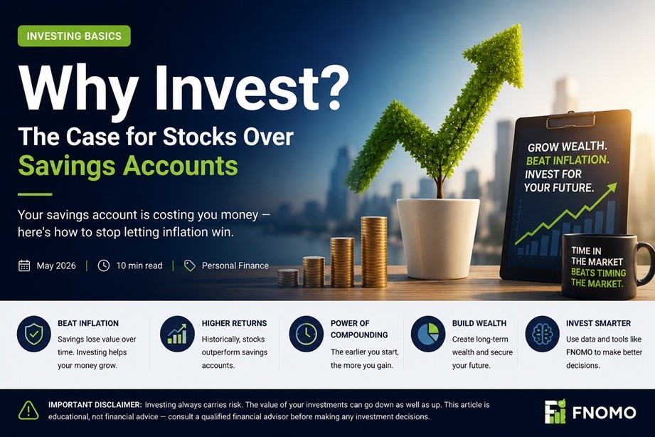 Why Invest? The Case for Stocks Over Savings Accounts